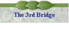The 3rd Bridge